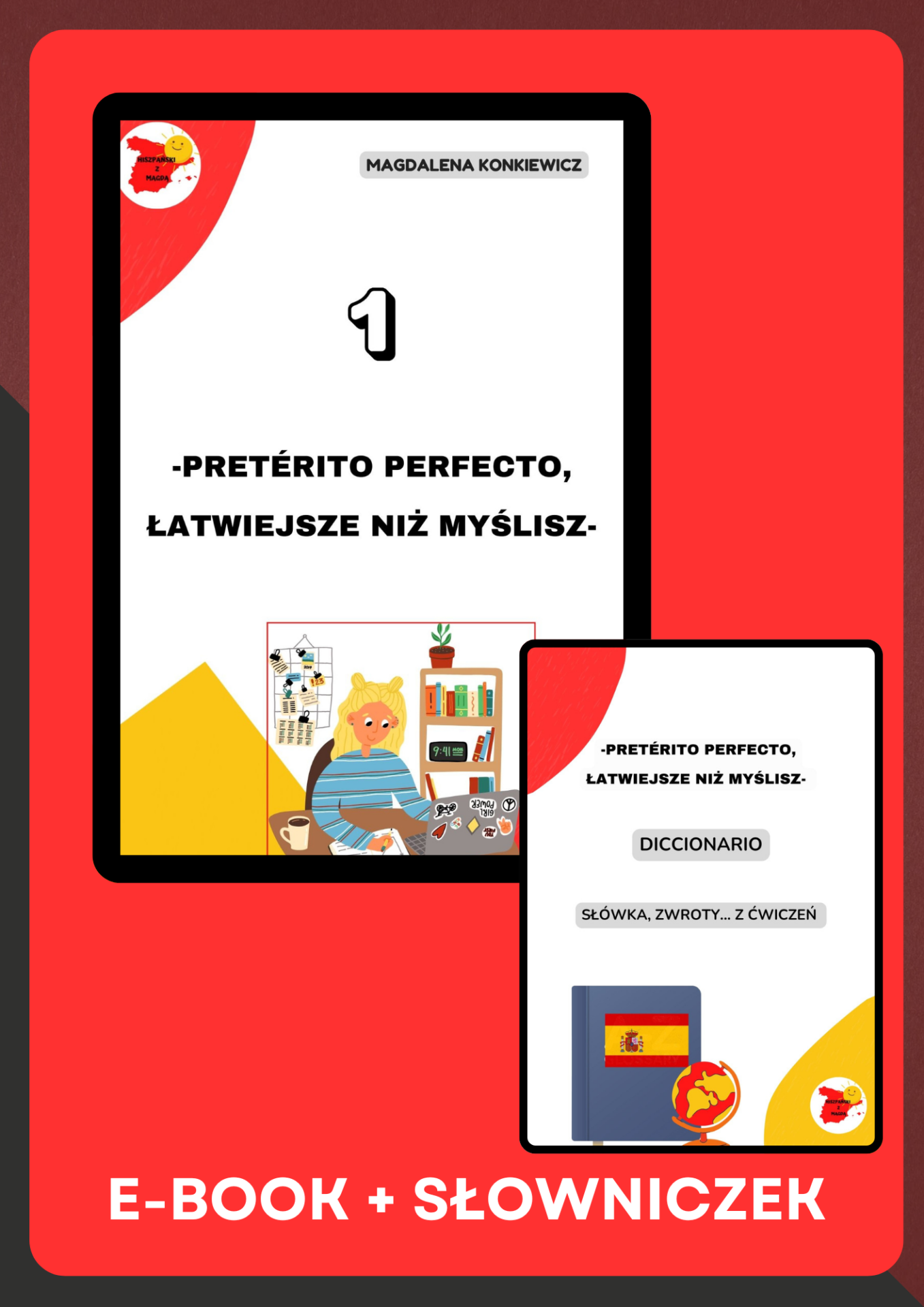PRETÉRITO PERFECTO, ŁATWIEJSZE NIŻ MYŚLISZ