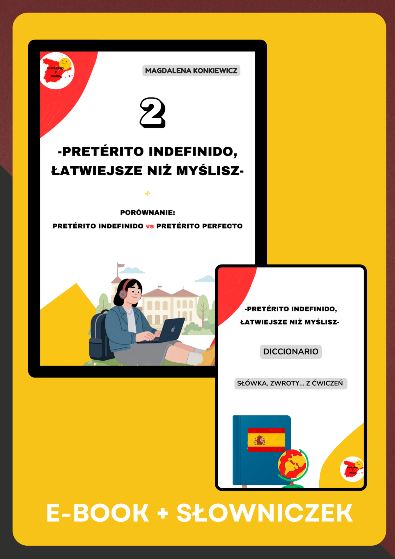 PRETÉRITO INDEFINIDO, ŁATWIEJSZE NIŻ MYŚLISZ